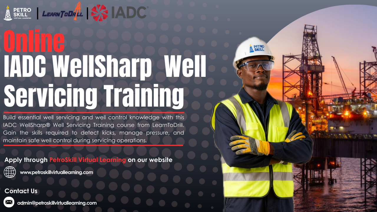 Online IADC WellSharp® Well Servicing Training – by LearnToDrill